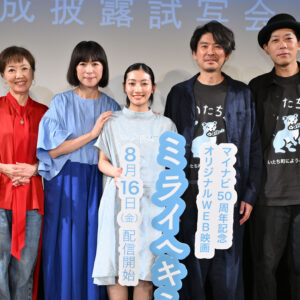 【川島鈴遥✕ウエダアツシ監督:インタビュー】オリジナルWEB映画『ミライヘキミト。』が8/16から毎週公式YouTubeチャンネルにて配信スタート。4人のヒロインが人生の岐路で出会う家族と青春の物語です。